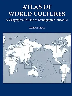 Atlas svetových kultúr: Geografický sprievodca etnografickou literatúrou - Atlas of World Cultures: A Geographical Guide to Ethnographic Literature