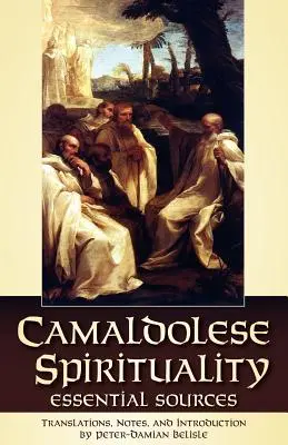 Kamaldulská spiritualita - Camaldolese Spirituality