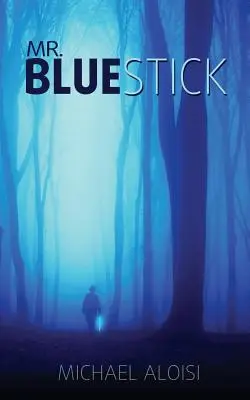 Pán Bluestick - Mr. Bluestick