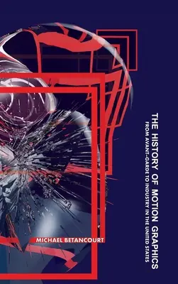 História pohyblivej grafiky - History of Motion Graphics