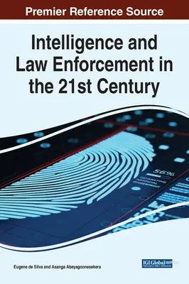 Spravodajstvo a presadzovanie práva v 21. storočí - Intelligence and Law Enforcement in the 21st Century