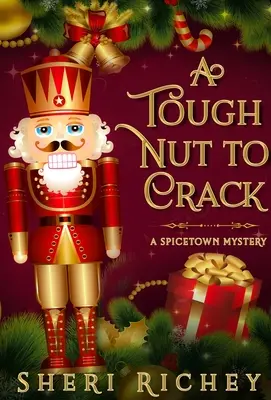 Tvrdý oriešok na rozlúsknutie: Záhada Spicetownu - A Tough Nut to Crack: A Spicetown Mystery