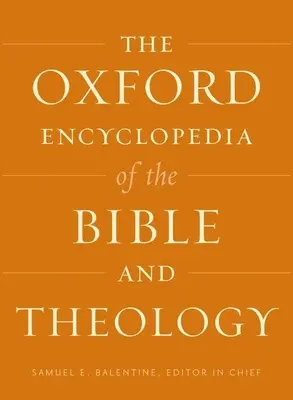 Oxfordská encyklopédia Biblie a teológie - The Oxford Encyclopedia of the Bible and Theology