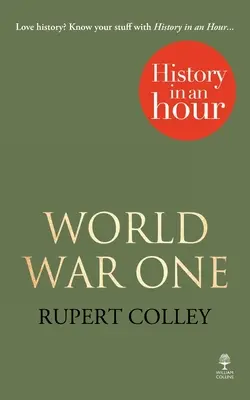 Prvá svetová vojna: História za hodinu - World War One: History in an Hour