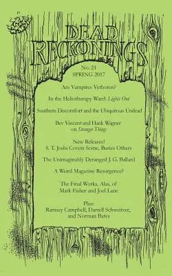 Dead Reckonings č. 21 (jar 2017) - Dead Reckonings No. 21 (Spring 2017)