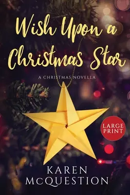 Prianie na vianočnej hviezde - Wish Upon A Christmas Star