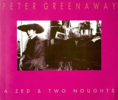 A Zed & Two Noughts - Peter Greenaway: A Zed & Two Noughts