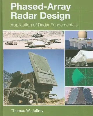 Phased-Array Radar Design: Aplikácia základov radaru - Phased-Array Radar Design: Application of Radar Fundamentals