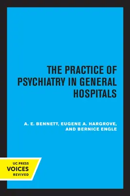Prax psychiatrie vo všeobecných nemocniciach - The Practice of Psychiatry in General Hospitals