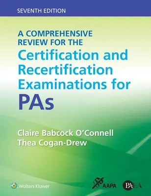 Komplexný prehľad k certifikačným a recertifikačným skúškam pre pas - A Comprehensive Review for the Certification and Recertification Examinations for Pas