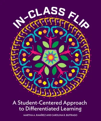 Flip v triede: Prístup k diferencovanému vyučovaniu zameraný na žiaka - In-Class Flip: A Student-Centered Approach to Differentiated Learning