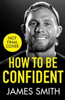 Ako byť sebavedomý - How to Be Confident