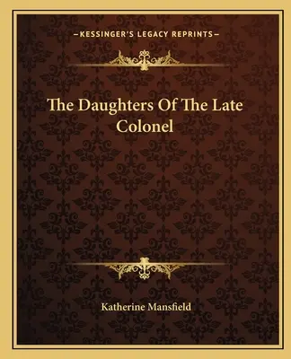 Dcéry zosnulého plukovníka - The Daughters of the Late Colonel