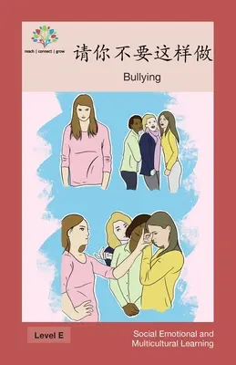 请你不要这样做: Šikanovanie - 请你不要这样做: Bullying