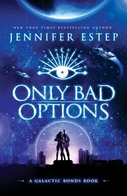Len zlé možnosti - Only Bad Options