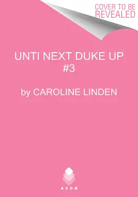 All the Duke I Need: Zúfalé hľadanie Dukea - All the Duke I Need: Desperately Seeking Duke