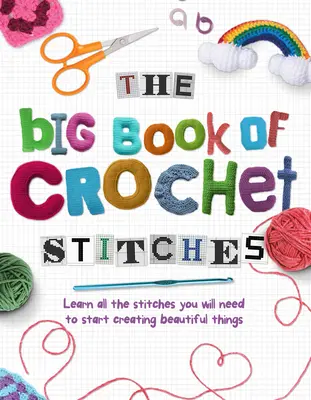 Veľká kniha háčkovaných stehov - The Big Book of Crochet Stitches