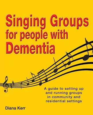 Spevácke skupiny pre ľudí s demenciou - Singing Groups for People with Dementia