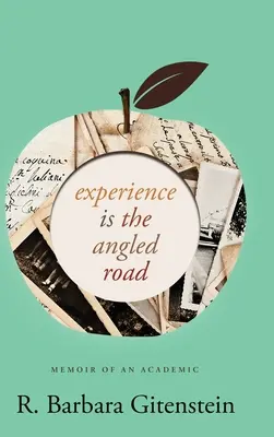 Skúsenosť je cesta pod uhlom: Spomienky akademika - Experience Is the Angled Road: Memoir of an Academic