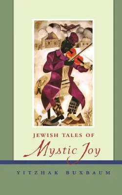 Židovské príbehy o mystickej radosti - Jewish Tales of Mystic Joy