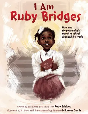 Som Ruby Bridges - I Am Ruby Bridges