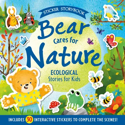 Medveď sa stará o prírodu - Bear Cares for Nature