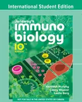 Janewayova imunobiológia (Murphy Kenneth M. (Washington Univ. School of Medicine St. Louis)) - Janeway's Immunobiology (Murphy Kenneth M. (Washington Univ. School of Medicine St. Louis))