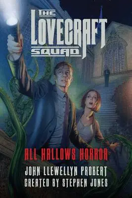 Lovecraftova družina: All Hallows Horror - The Lovecraft Squad: All Hallows Horror