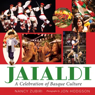 Jaialdi: Oslava baskickej kultúry - Jaialdi: A Celebration of Basque Culture
