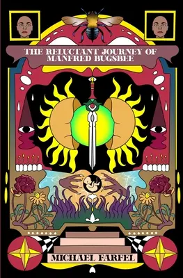 Neochotná cesta Manfreda Bugsbeeho - The Reluctant Journey of Manfred Bugsbee