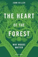 Srdce lesa - Prečo sú lesy dôležité - Heart of the Forest - Why Woods Matter