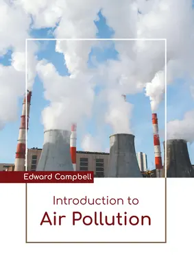 Úvod do problematiky znečistenia ovzdušia - Introduction to Air Pollution