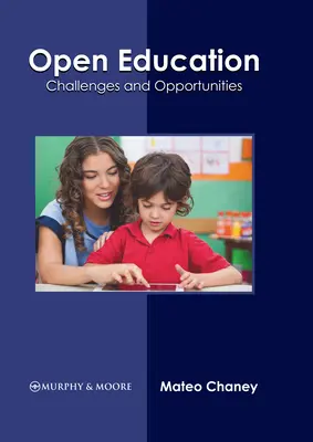 Otvorené vzdelávanie: Výzvy a príležitosti - Open Education: Challenges and Opportunities