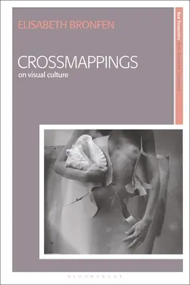 Krížom-krážom: O vizuálnej kultúre - Crossmappings: On Visual Culture
