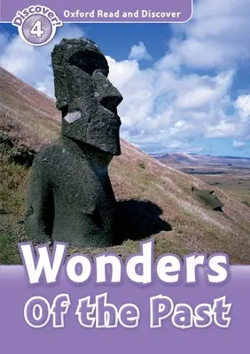 Oxford Read and Discover: Level 4: 750-Word Vocabulary Wonders of the Past