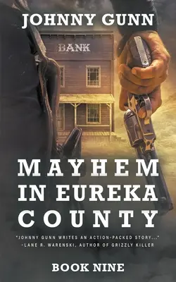 Chaos v okrese Eureka: A Terrence Corcoran Western - Mayhem in Eureka County: A Terrence Corcoran Western