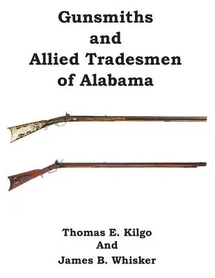 Pištoliari a príbuzní remeselníci z Alabamy - Gunsmiths and Allied Tradesmen of Alabama