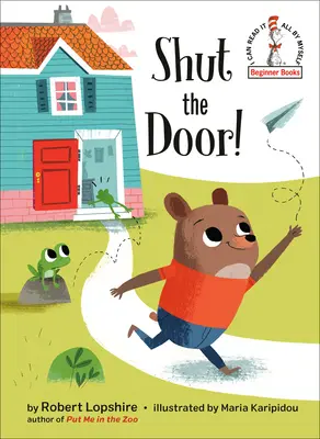 Zatvorte dvere! - Shut the Door!