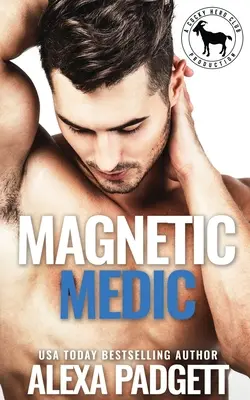 Magnetic Medic: A Cocky Hero Club Novel