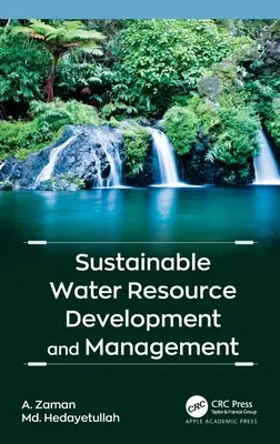Udržateľný rozvoj a riadenie vodných zdrojov - Sustainable Water Resource Development and Management