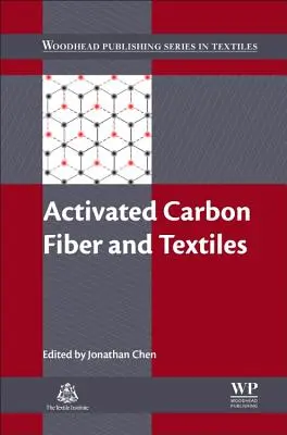 Aktívne uhlíkové vlákna a textílie - Activated Carbon Fiber and Textiles