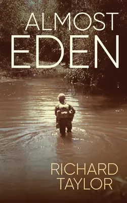 Takmer raj - Almost Eden