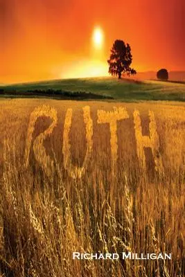 Rút: Predpovedanie Kristovej nevesty - Ruth: The Foretelling of The Bride of Christ