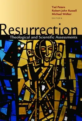 Vzkriesenie: Teologické a vedecké hodnotenia - Resurrection: Theological and Scientific Assessments