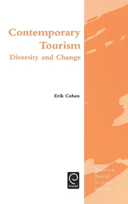 Súčasný cestovný ruch: Rozmanitosť a zmena - Contemporary Tourism: Diversity and Change