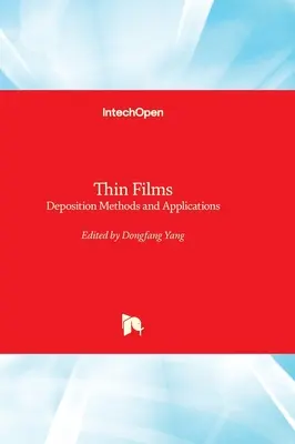 Tenké filmy - metódy depozície a aplikácie - Thin Films - Deposition Methods and Applications