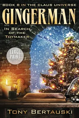 Gingerman (Large Print): Pri hľadaní výrobcu hračiek - Gingerman (Large Print): In Search of the Toymaker