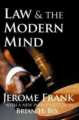 Právo a moderná myseľ - Law and the Modern Mind