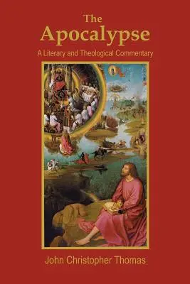 Apokalypsa: Literárny a teologický komentár - The Apocalypse: A Literary and Theological Commentary