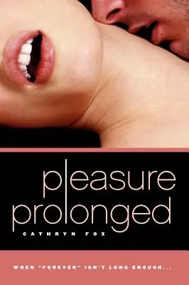Predĺžená rozkoš - Pleasure Prolonged